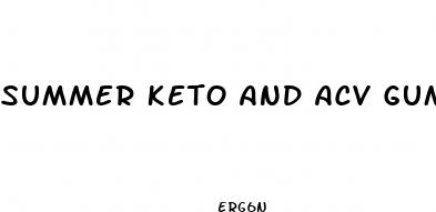 summer keto and acv gummies