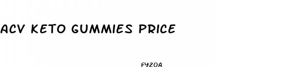 acv keto gummies price