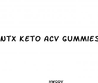 ntx keto acv gummies where to buy