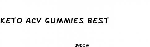 keto acv gummies best