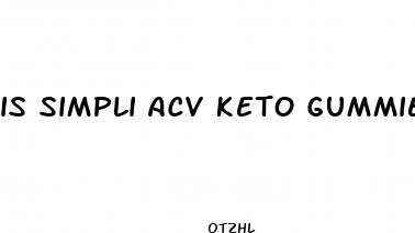 is simpli acv keto gummies legit