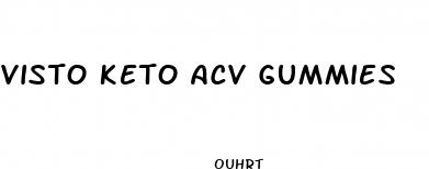 visto keto acv gummies