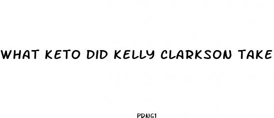 what keto did kelly clarkson take