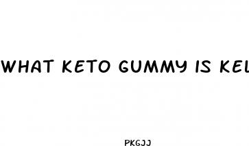 what keto gummy is kelly clarkson on
