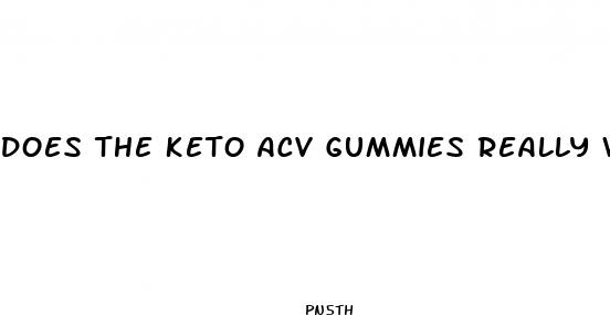 does the keto acv gummies really work