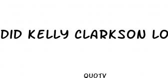 did kelly clarkson lose weight from keto gummies