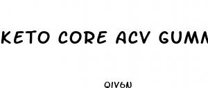 keto core acv gummies canada