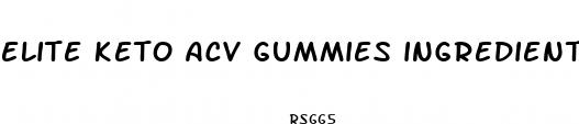 elite keto acv gummies ingredients