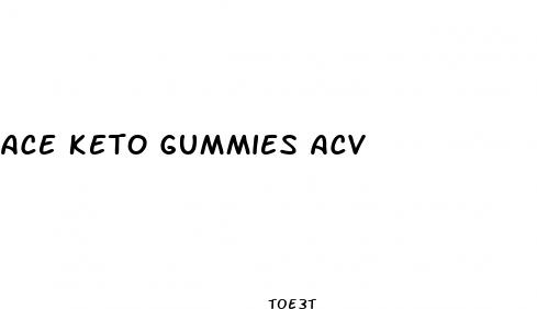 ace keto gummies acv