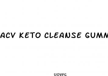 acv keto cleanse gummies
