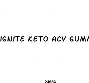 ignite keto acv gummies reviews