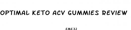 optimal keto acv gummies review