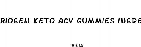 biogen keto acv gummies ingredients