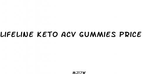 lifeline keto acv gummies price