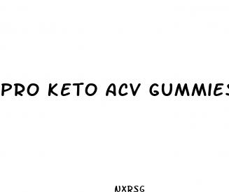 pro keto acv gummies side effects