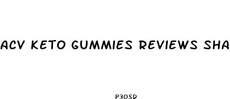 acv keto gummies reviews shark tank