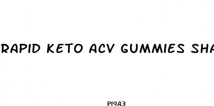 rapid keto acv gummies shark tank