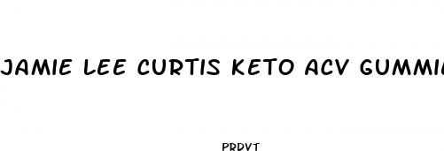 jamie lee curtis keto acv gummies