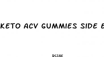 keto acv gummies side effects weight loss