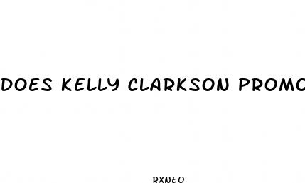 does kelly clarkson promote gummies