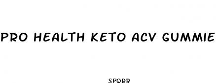 pro health keto acv gummies review