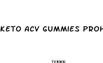 keto acv gummies prohealth