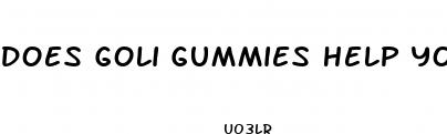 does goli gummies help you lose weight