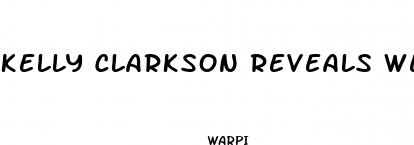 kelly clarkson reveals weight loss