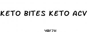 keto bites keto acv gummies 525 mg