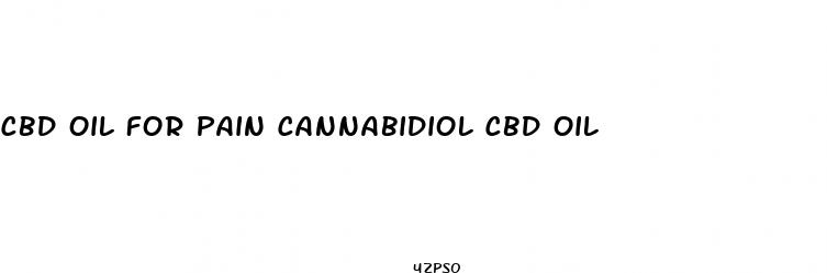 cbd oil for pain cannabidiol cbd oil