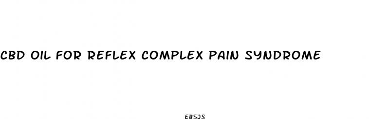 cbd oil for reflex complex pain syndrome