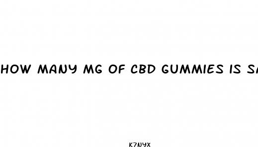 how many mg of cbd gummies is safe per day