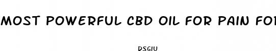most powerful cbd oil for pain for sale