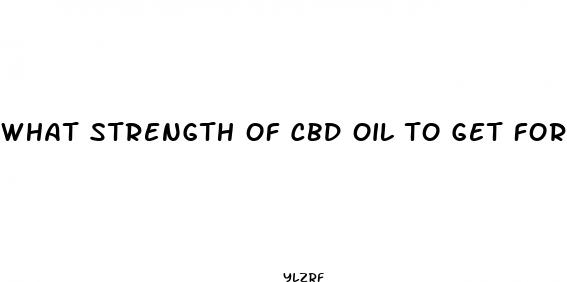 what strength of cbd oil to get for knee pain