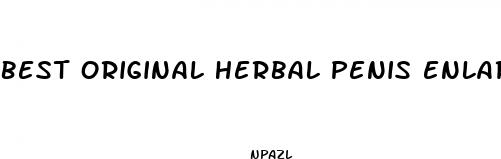 best original herbal penis enlargement pills