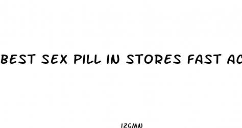 Best Sex Pill In Stores Fast Acting Vasoflo Male Performance Enhancement