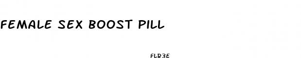 female sex boost pill