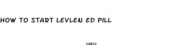 how to start levlen ed pill