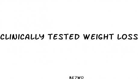 clinically tested weight loss 