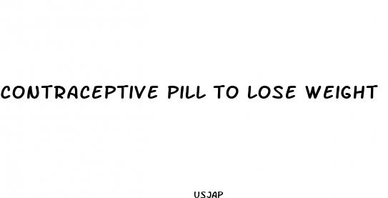 contraceptive pill to lose weight