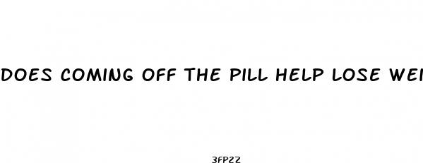 does coming off the pill help lose weight