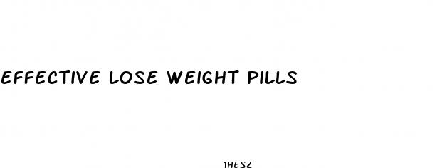 effective lose weight pills
