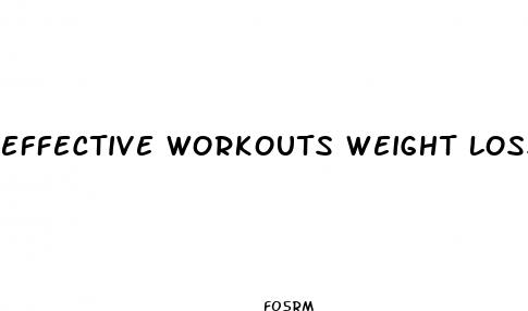 effective workouts weight loss
