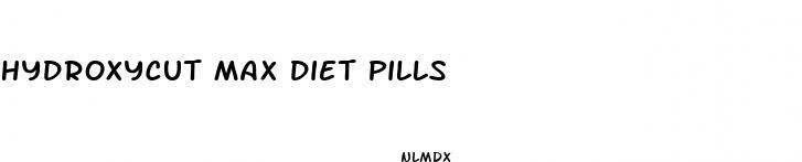 hydroxycut max diet pills