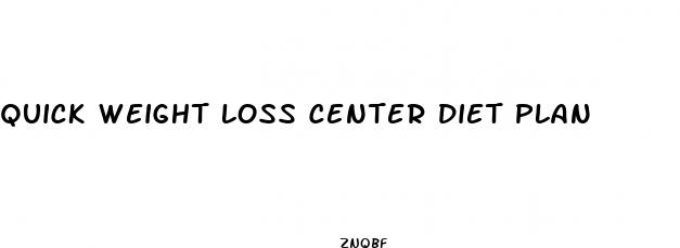 quick weight loss center diet plan