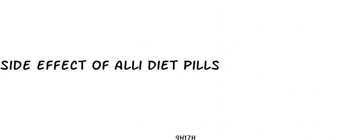 side effect of alli diet pills