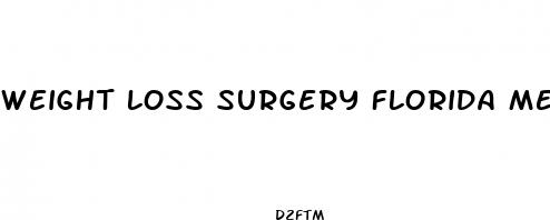 weight loss surgery florida medical center