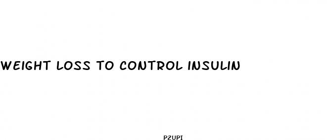 weight loss to control insulin