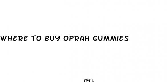 where to buy oprah gummies