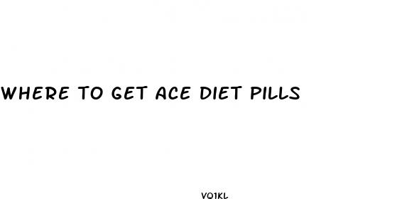where to get ace diet pills